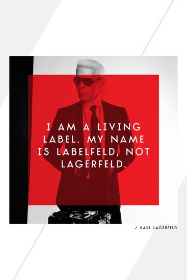 50-Fashion-Quotes-That-Youve-Been-Saying-Wrong-1-Karl-Lagerfeld.jpg